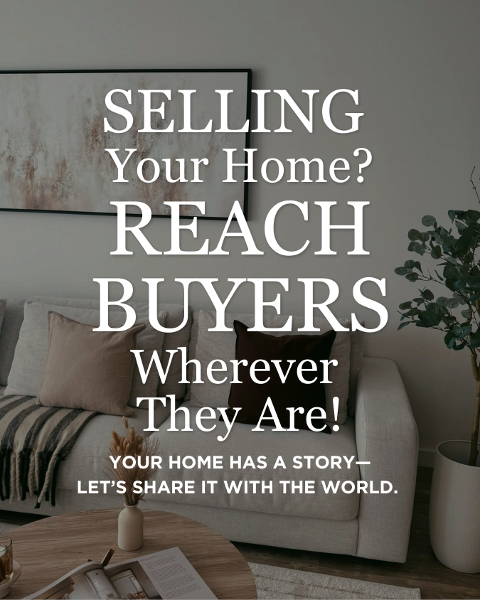 1 - Selling Your Home Reach Buyers Wherever They Are!