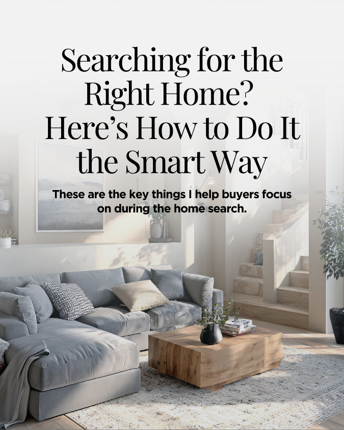 14 - Searching for the Right Home Here’s How to Do It the Smart Way
