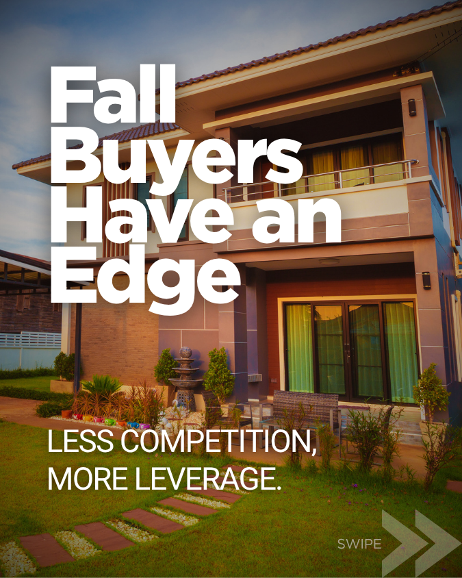 3 - September2026 - Fall Buyers Have an Edge Less Competition, More Leverage